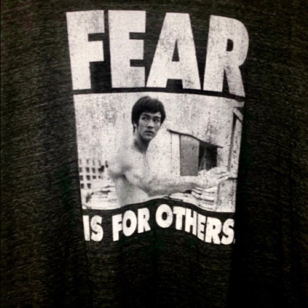 Bruce Lee Fear Is For Others tshirt 2XL